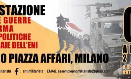 2 aprile. A Milano contro le politiche guerrafondaie dell’ENI