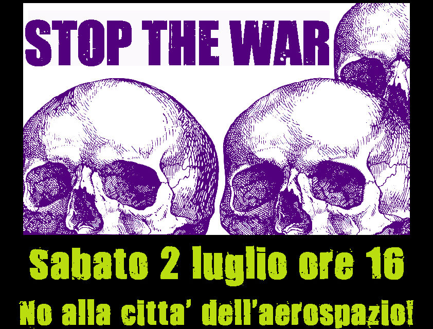 2 luglio. No alla città delle armi! No alla Nato a Torino!